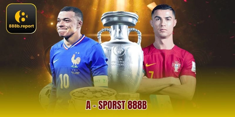 A – Sporst 888b – Lựa Chọn Số 1 Cho Bet Thủ Yêu Thể Thao
